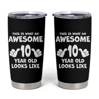 10th Birthday Gifts Tumbler Cup Awesome 10 Year Old Bday Son Boy Girl 9yr
