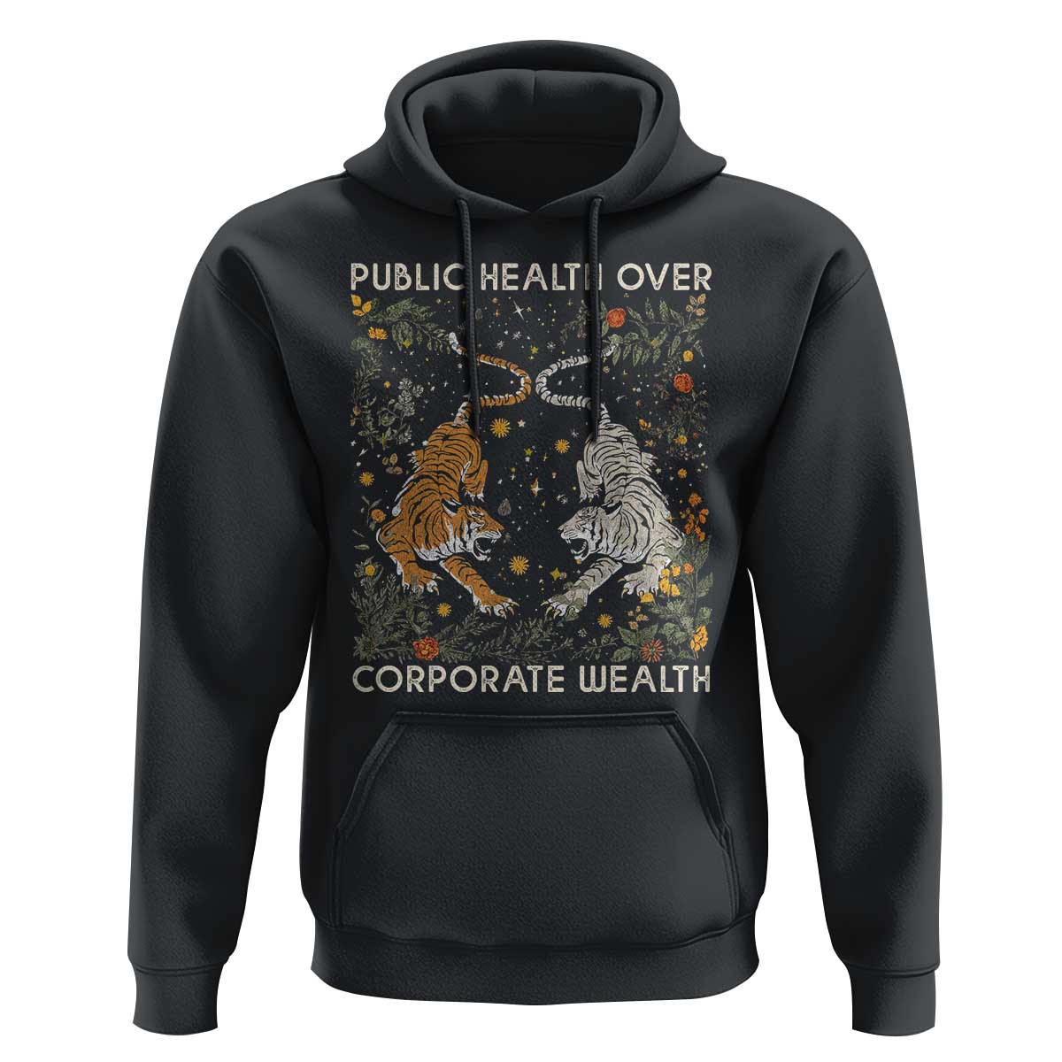 Public Health Over Corporate Wealth Hoodie Boho Tiger