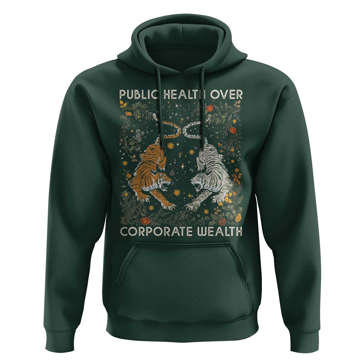 Public Health Over Corporate Wealth Hoodie Boho Tiger
