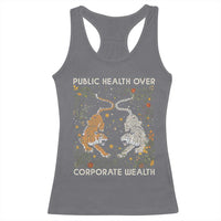 Public Health Over Corporate Wealth Racerback Tank Top Boho Tiger