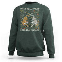 Public Health Over Corporate Wealth Sweatshirt Boho Tiger