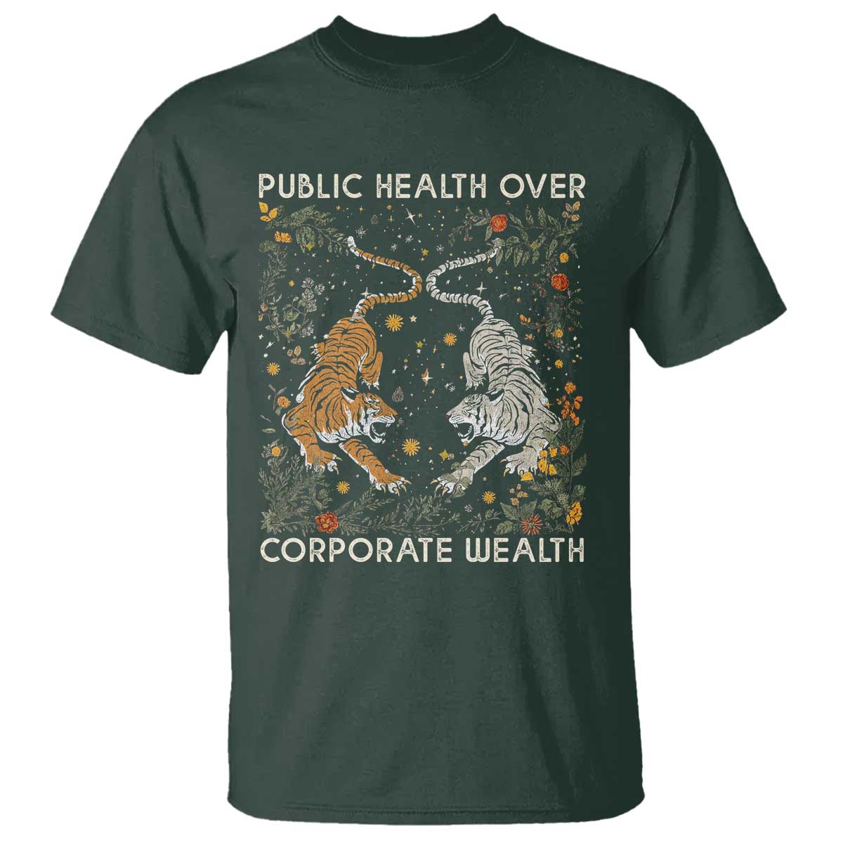 Public Health Over Corporate Wealth T Shirt Boho Tiger