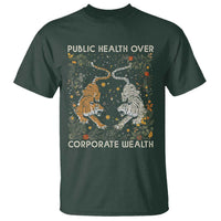 Public Health Over Corporate Wealth T Shirt Boho Tiger