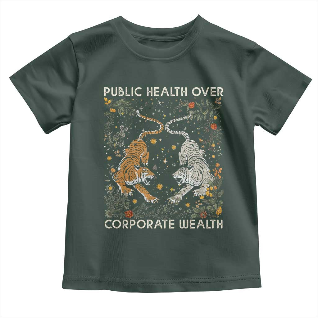 Public Health Over Corporate Wealth Toddler T Shirt Boho Tiger