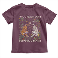 Public Health Over Corporate Wealth Toddler T Shirt Boho Tiger