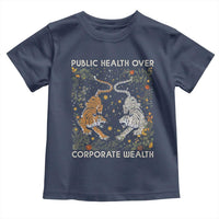 Public Health Over Corporate Wealth Toddler T Shirt Boho Tiger