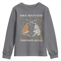 Public Health Over Corporate Wealth Youth Sweatshirt Boho Tiger