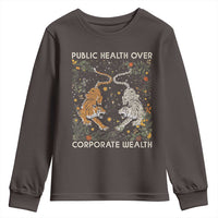 Public Health Over Corporate Wealth Youth Sweatshirt Boho Tiger