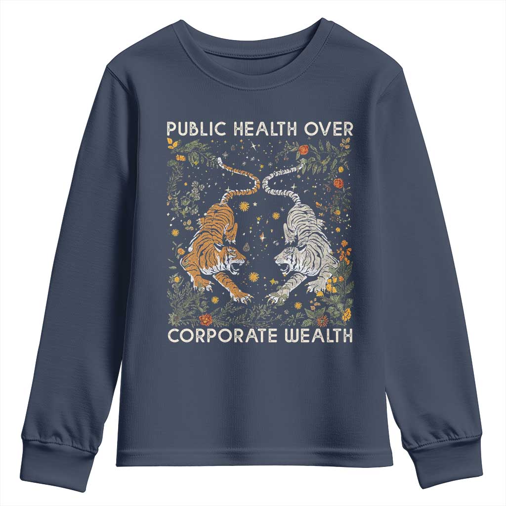 Public Health Over Corporate Wealth Youth Sweatshirt Boho Tiger