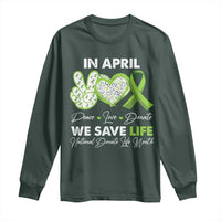 In April We Save Lives Organ Donation Donate Life Month Long Sleeve Shirt Peace Love Donate
