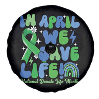 In April We Save Lives Organ Donation Donate Life Month Spare Tire Cover Green Ribbon