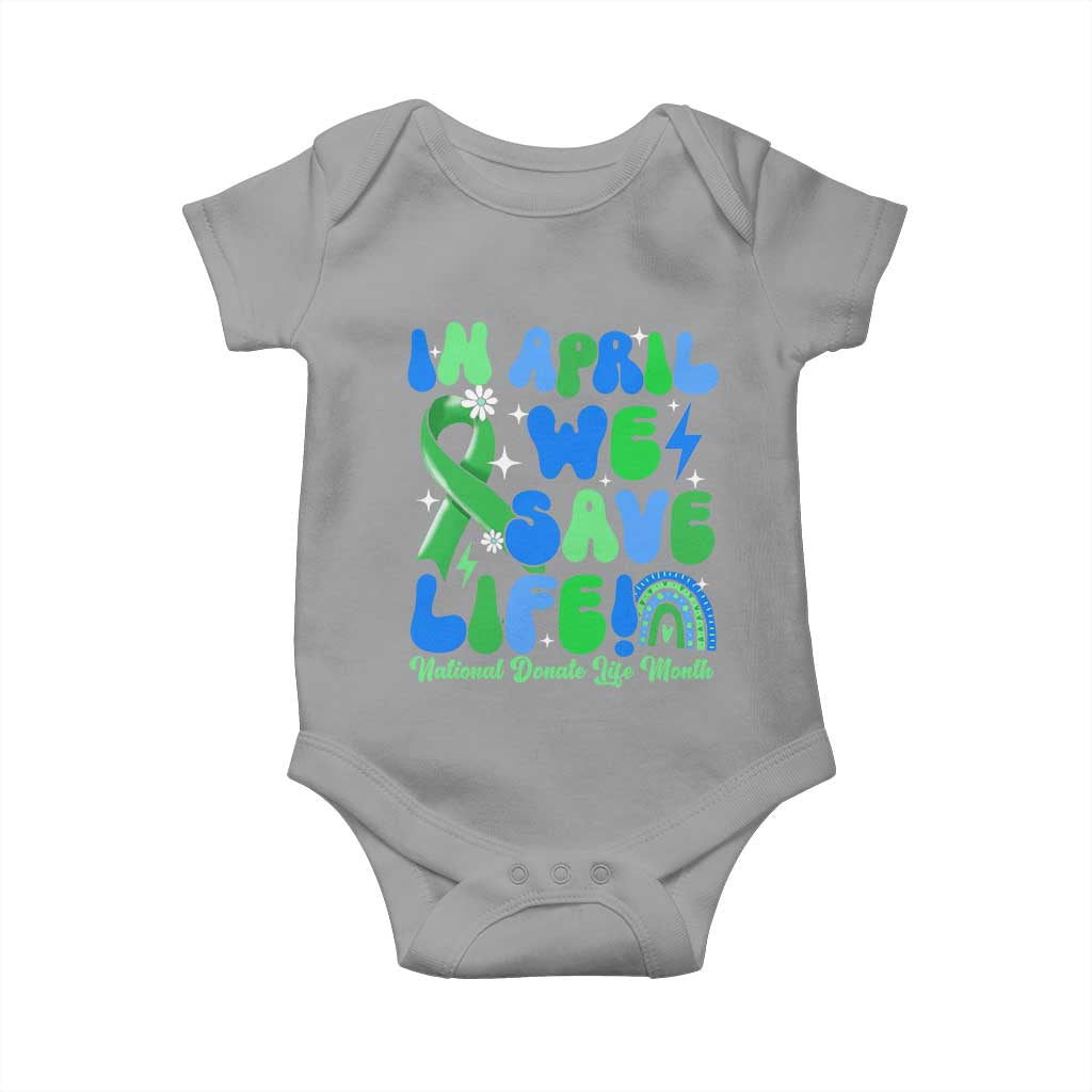 In April We Save Lives Organ Donation Donate Life Month Baby Onesie Green Ribbon