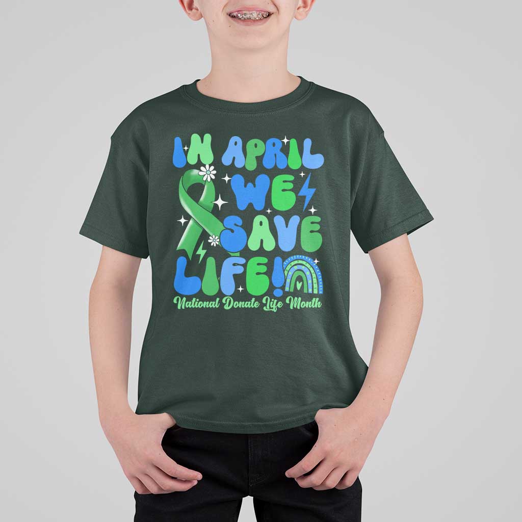 In April We Save Lives Organ Donation Donate Life Month T Shirt For Kid Green Ribbon
