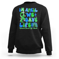 In April We Save Lives Organ Donation Donate Life Month Sweatshirt Green Ribbon