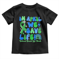 In April We Save Lives Organ Donation Donate Life Month Toddler T Shirt Green Ribbon