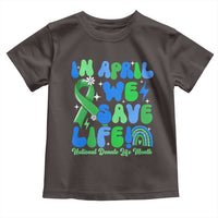 In April We Save Lives Organ Donation Donate Life Month Toddler T Shirt Green Ribbon