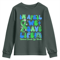 In April We Save Lives Organ Donation Donate Life Month Youth Sweatshirt Green Ribbon