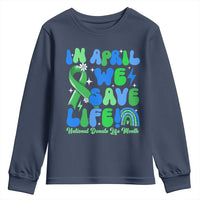 In April We Save Lives Organ Donation Donate Life Month Youth Sweatshirt Green Ribbon