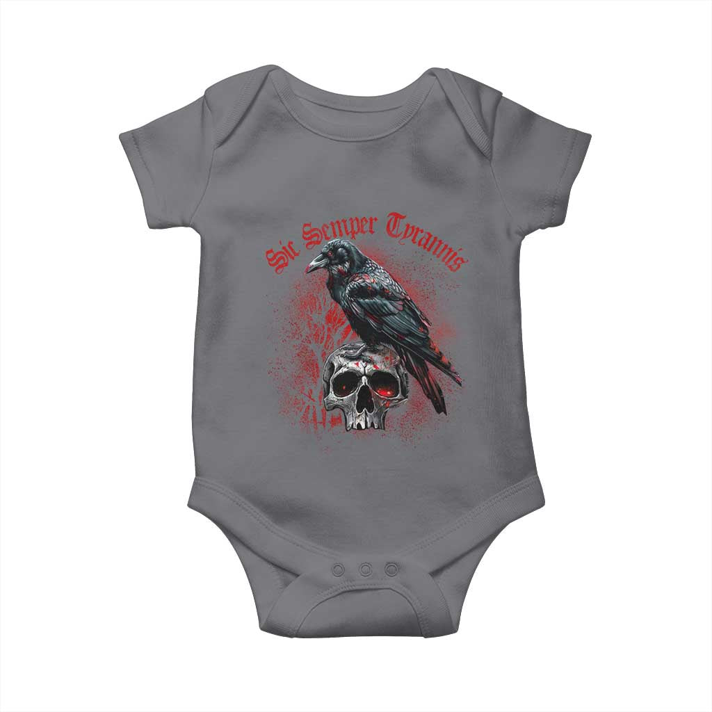 Sic Semper Tyrannis & Raven Baby Onesie Protest Feminist Activist