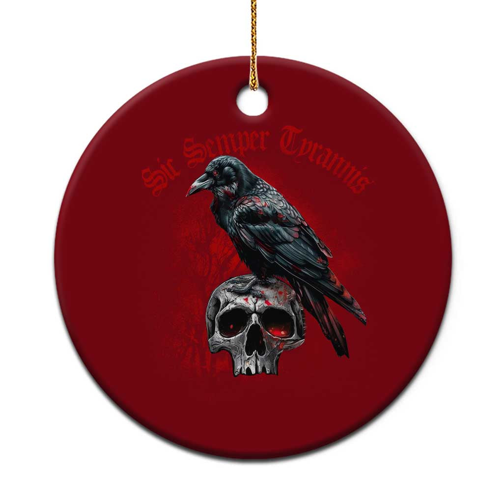 Sic Semper Tyrannis & Raven Ceramic Ornament Protest Feminist Activist - Wonder Print Shop