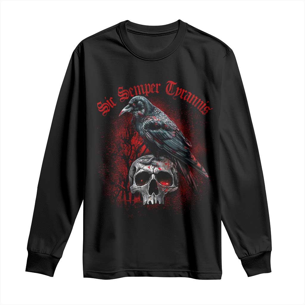 Sic Semper Tyrannis & Raven Long Sleeve Shirt Protest Feminist Activist