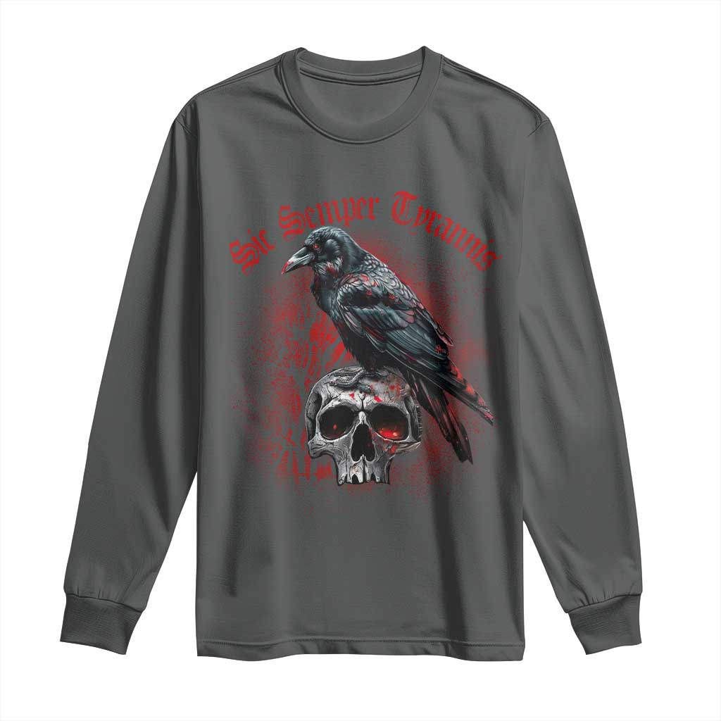 Sic Semper Tyrannis & Raven Long Sleeve Shirt Protest Feminist Activist