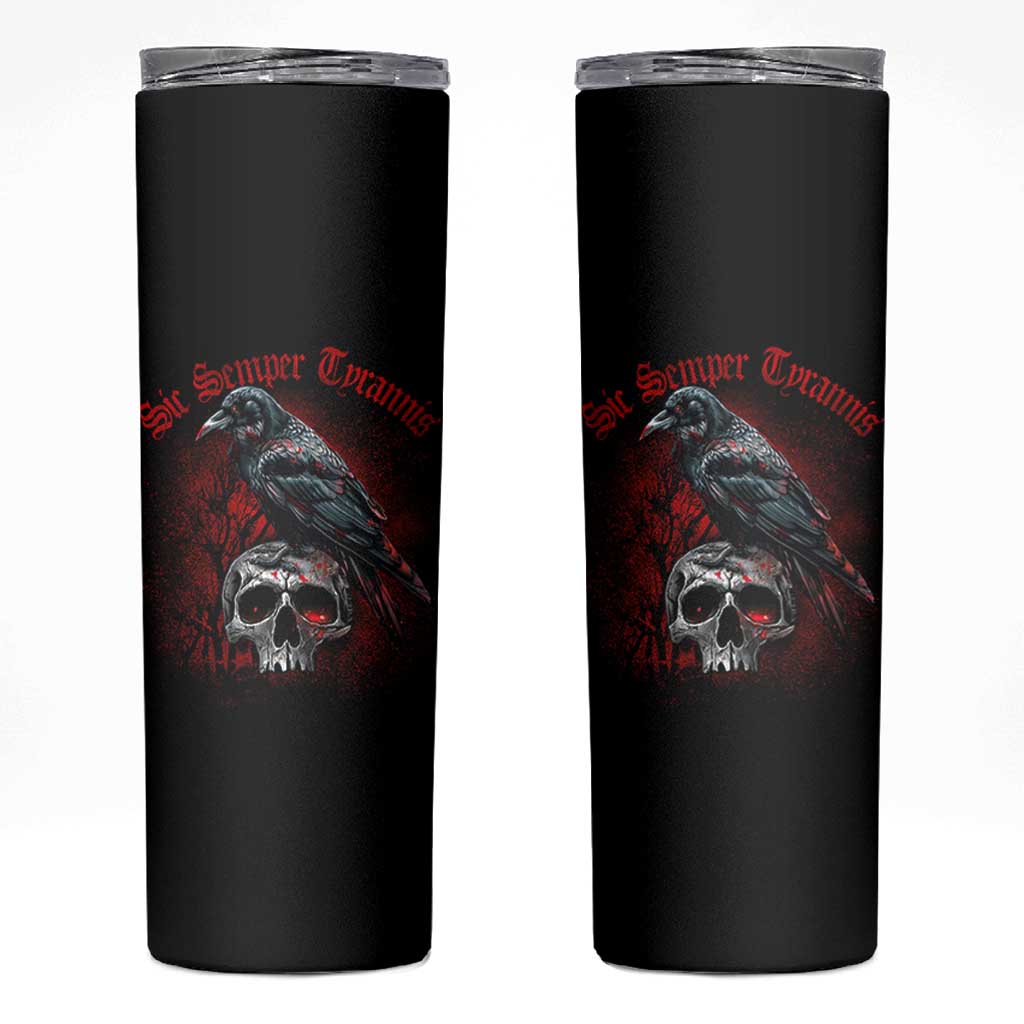 Sic Semper Tyrannis & Raven Skinny Tumbler Protest Feminist Activist