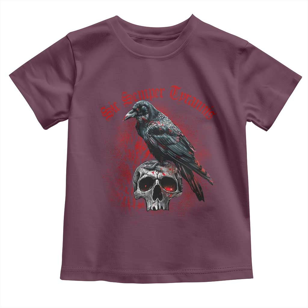 Sic Semper Tyrannis & Raven Toddler T Shirt Protest Feminist Activist