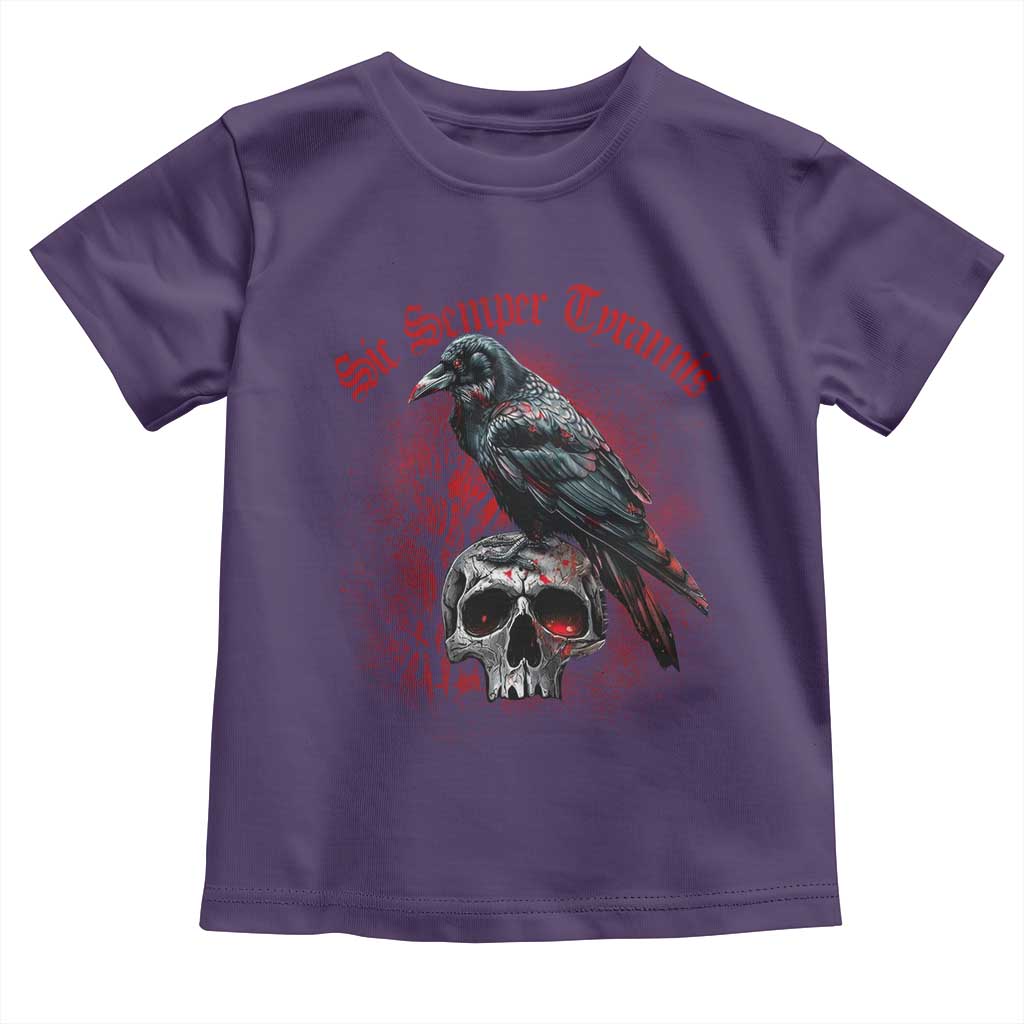 Sic Semper Tyrannis & Raven Toddler T Shirt Protest Feminist Activist