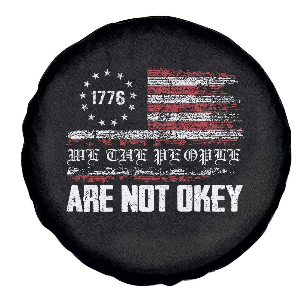 We Are Not Okay Spare Tire Cover US Flag We The People