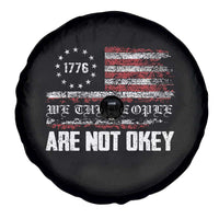We Are Not Okay Spare Tire Cover US Flag We The People
