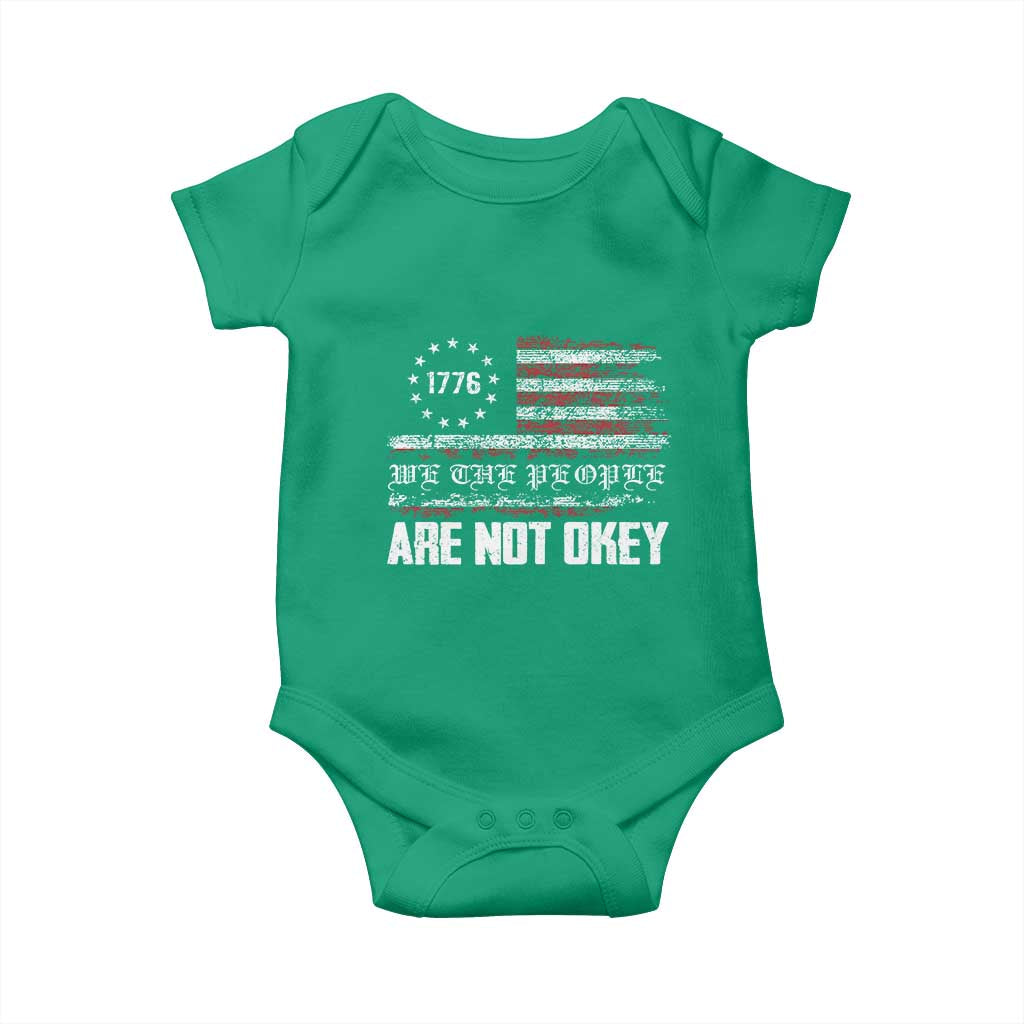 We Are Not Okay Baby Onesie US Flag We The People