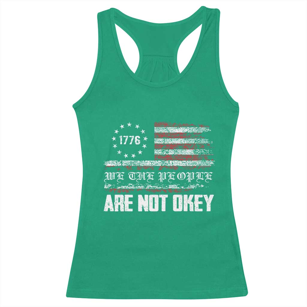 We Are Not Okay Racerback Tank Top US Flag We The People