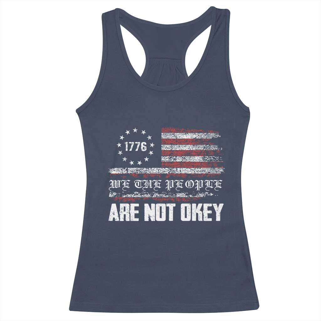 We Are Not Okay Racerback Tank Top US Flag We The People