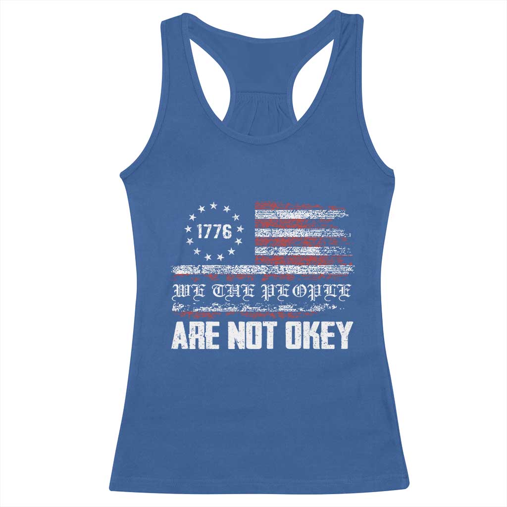We Are Not Okay Racerback Tank Top US Flag We The People