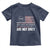 We Are Not Okay Toddler T Shirt US Flag We The People