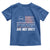 We Are Not Okay Toddler T Shirt US Flag We The People