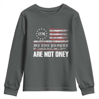 We Are Not Okay Youth Sweatshirt US Flag We The People