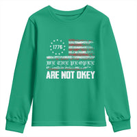 We Are Not Okay Youth Sweatshirt US Flag We The People
