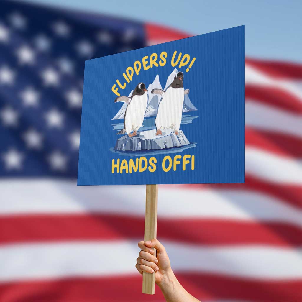 Penguins Resist Protest Sign Flippers Up Hands Off Protest Against Tariffs - Wonder Print Shop