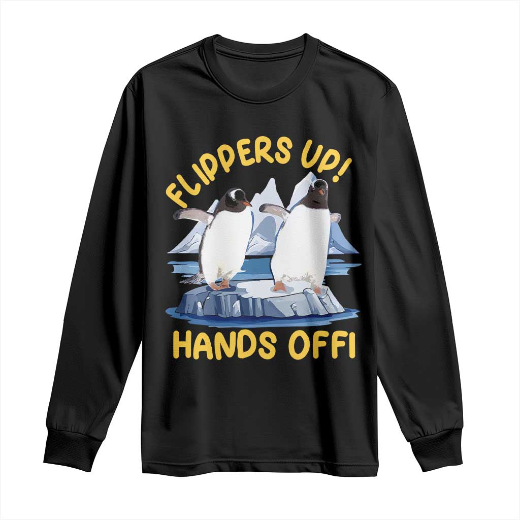 Penguins Resist Long Sleeve Shirt Flippers Up Hands Off Protest Against Tariffs