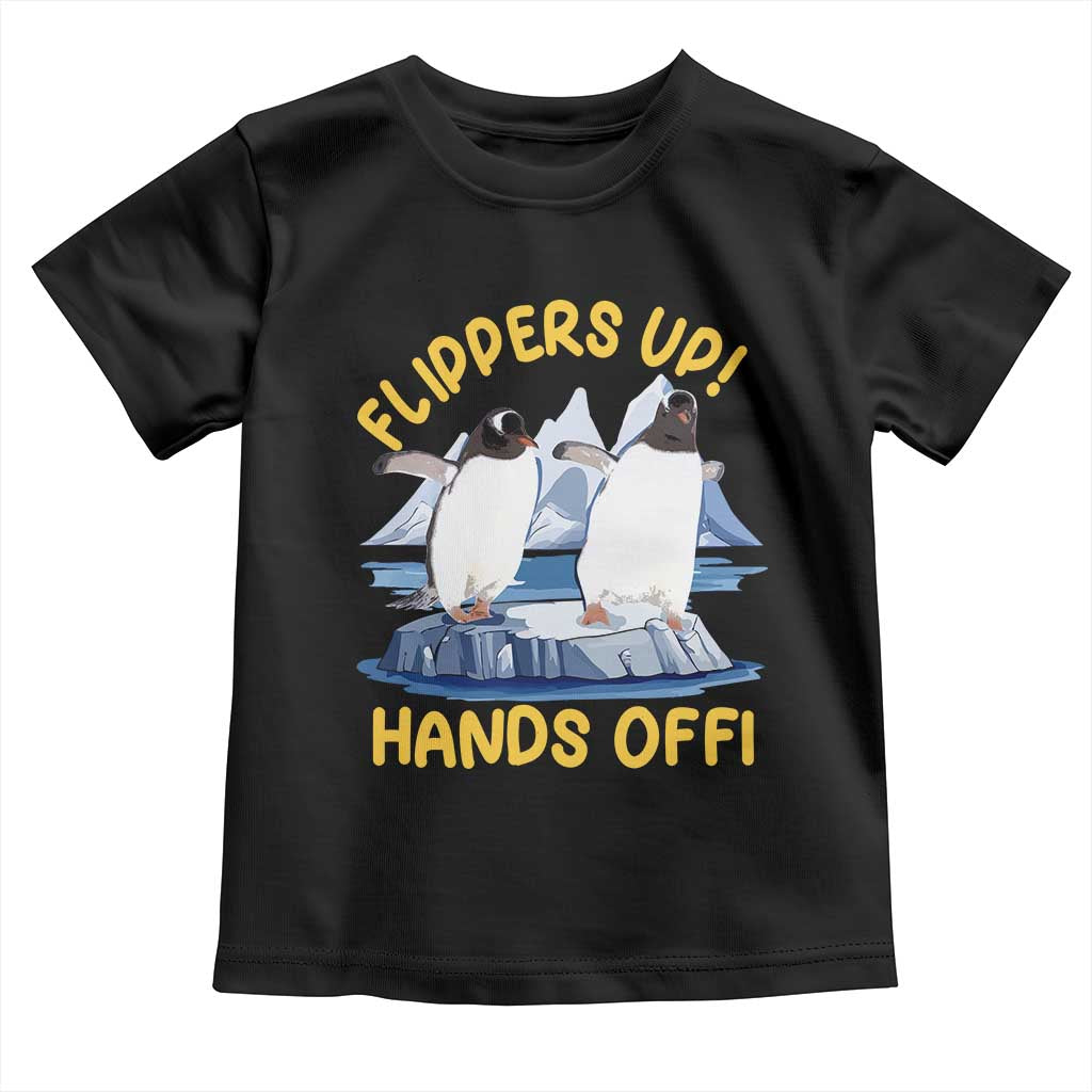 Penguins Resist Toddler T Shirt Flippers Up Hands Off Protest Against Tariffs