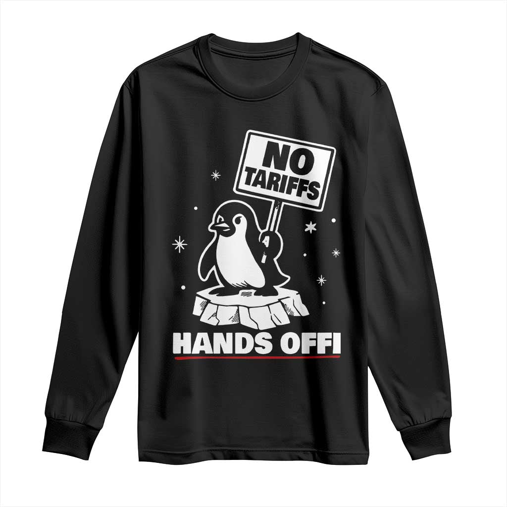 Funny Resist Penguins Long Sleeve Shirt Tariffs on Penguins? Really