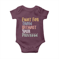 Fight For Those Without Your Privilege Baby Onesie Retro Social Justice