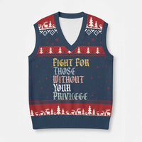 Fight For Those Without Your Privilege V-Neck Knit Sweater Vest Retro Social Justice - Wonder Print Shop