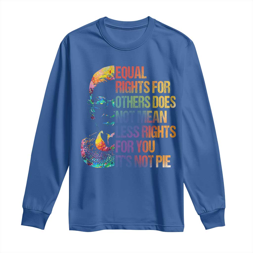 Notorious RBG Long Sleeve Shirt Feminist Citizen LGBTQ+ Equal Rights Advocate