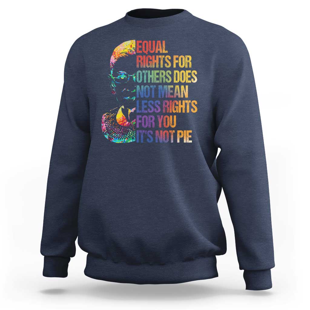 Notorious RBG Sweatshirt Feminist Citizen LGBTQ+ Equal Rights Advocate