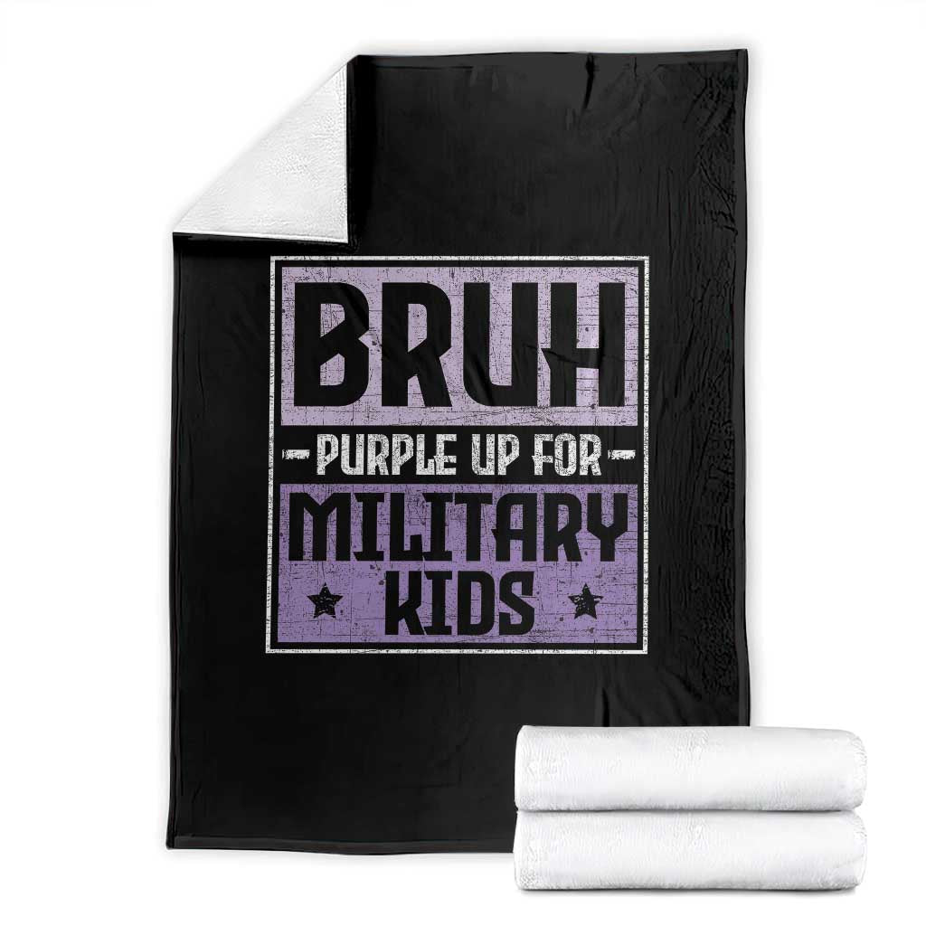 Bruh Purple Up For Military Kids Throw Blanket Support Military Kids