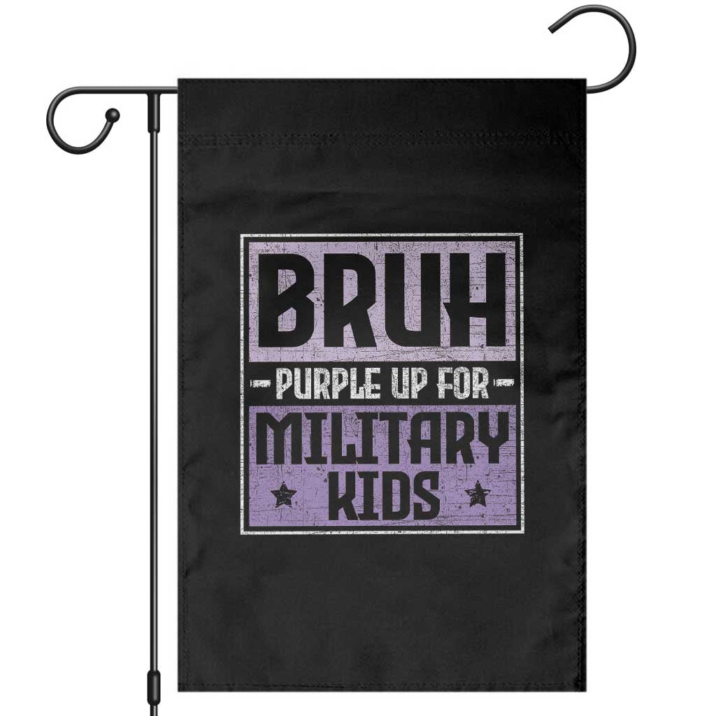 Bruh Purple Up For Military Kids Garden Flag Support Military Kids