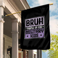 Bruh Purple Up For Military Kids Garden Flag Support Military Kids